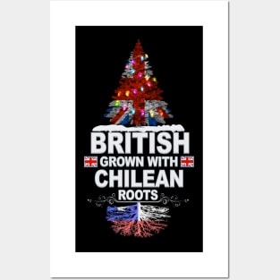 British Grown With Chilean Roots - Gift for Chilean With Roots From Chile Posters and Art